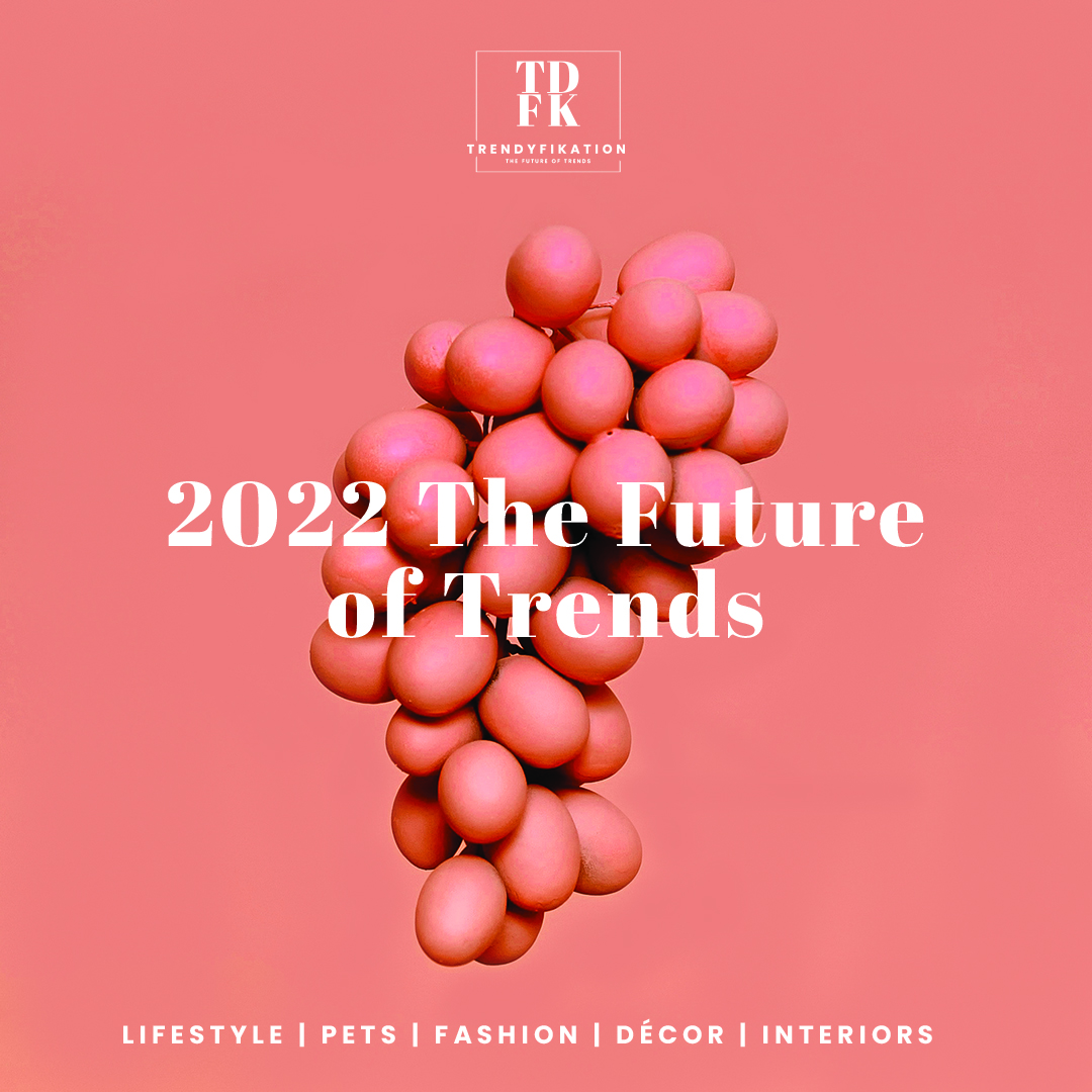 Future of Trends 2022