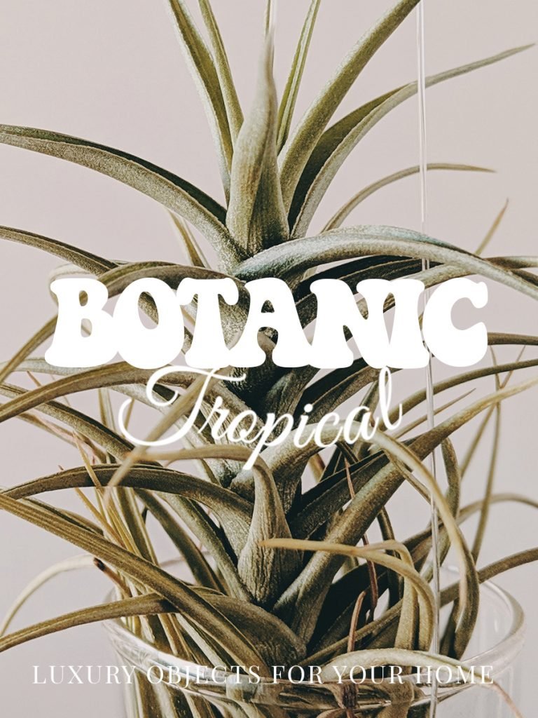 Botanic Tropical